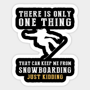 Snowboarding and Slope-side Laughter - Shred with Humor! Sticker